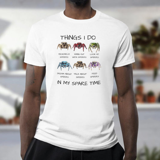 Jumping Spider T-Shirt, Things I Do In My Spare Time, Unisex Athletic Fit